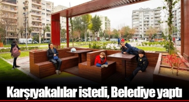 Karşıyakalılar istedi, Belediye yaptı
