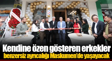 Kendine özen gösteren erkekler benzersiz ayrıcalığı Maskumen'de yaşayacak
