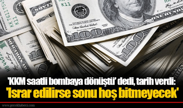 'KKM saatli bombaya dönüştü' dedi, tarih verdi: 'Israr edilirse sonu hoş bitmeyecek'
