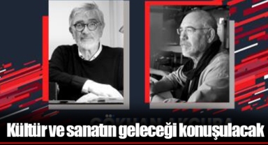 Kültür ve sanatın geleceği konuşulacak
