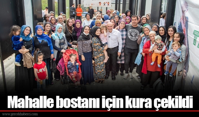Mahalle bostanı için kura çekildi