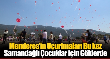 Menderes’in Uçurtmaları Bu kez Samandağlı Çocuklar için Göklerde