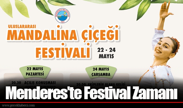 Menderes’te Festival Zamanı