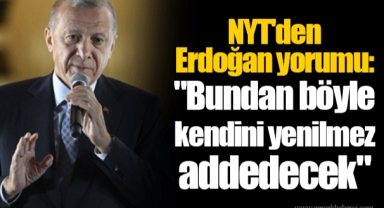 NYT'den Erdoğan yorumu: