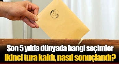 Son 5 yılda dünyada hangi seçimler ikinci tura kaldı, nasıl sonuçlandı?