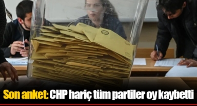 Son anket: CHP hariç tüm partiler oy kaybetti