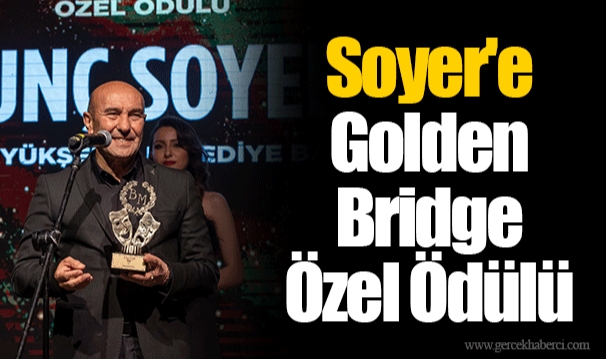 Soyer'e Golden Bridge Özel Ödülü