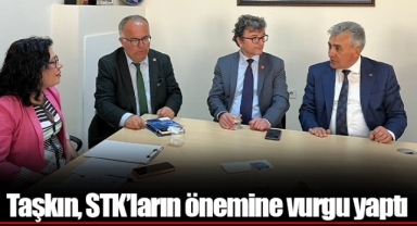 Taşkın, STK’ların önemine vurgu yaptı