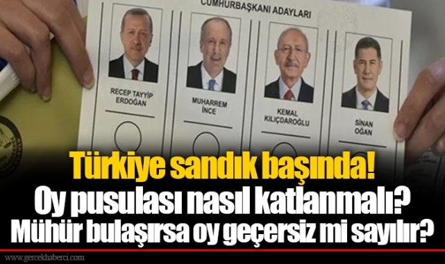 Türkiye sandık başında! Oy pusulası nasıl katlanmalı? Mühür bulaşırsa oy geçersiz mi sayılır?
