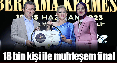 18 bin kişi ile muhteşem final