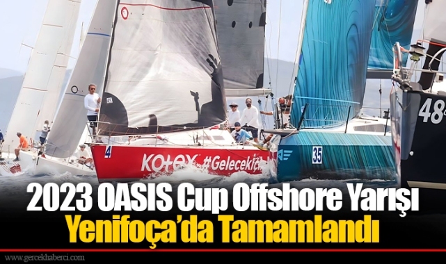 2023 OASIS Cup Offshore Yarışı Yenifoça’da Tamamlandı