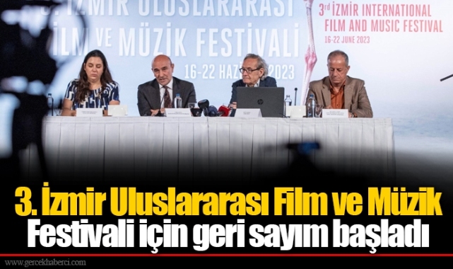 3. İzmir Uluslararası Film ve Müzik Festivali için geri sayım başladı