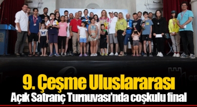 9. Çeşme Uluslararası Açık Satranç Turnuvası’nda coşkulu final