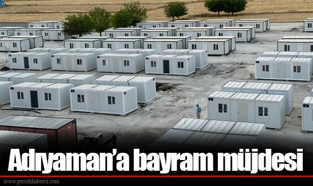 Adıyaman’a bayram müjdesi