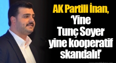 AK Partili İnan,