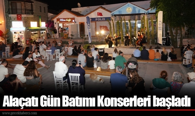 Alaçatı Gün Batımı Konserleri başladı