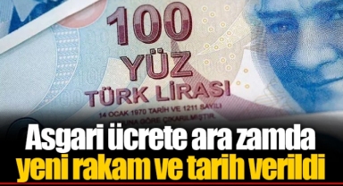 Asgari ücrete ara zamda yeni rakam ve tarih verildi