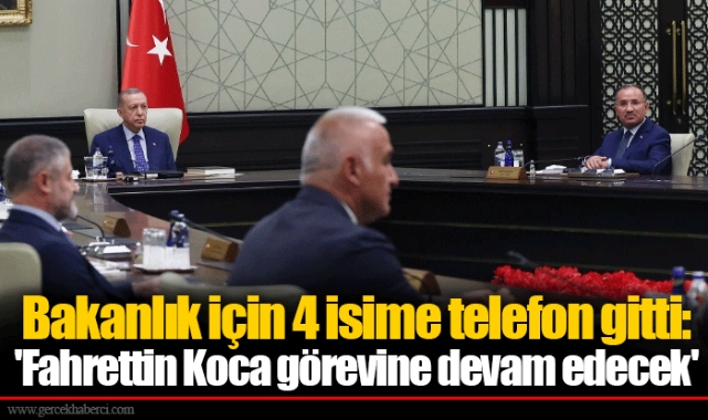 Bakanlık için 4 isime telefon gitti: 'Fahrettin Koca görevine devam edecek'