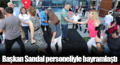 Başkan Sandal personeliyle bayramlaştı