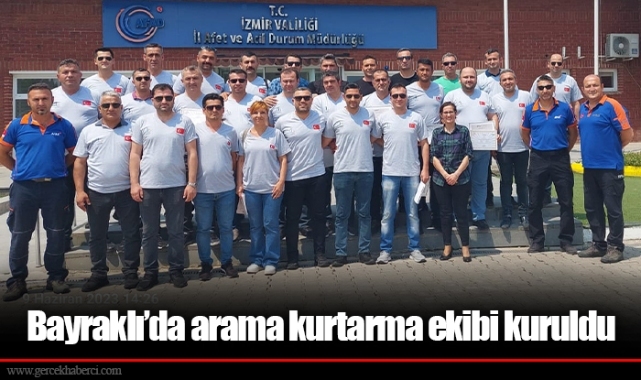 Bayraklı’da arama kurtarma ekibi kuruldu