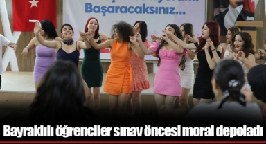Bayraklılı öğrenciler sınav öncesi moral depoladı