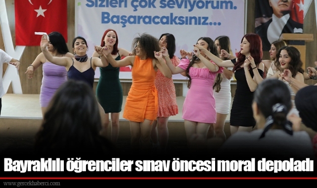 Bayraklılı öğrenciler sınav öncesi moral depoladı
