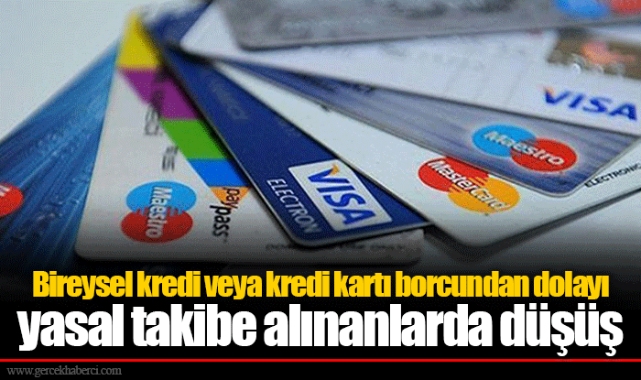 Bireysel kredi veya kredi kartı borcundan dolayı yasal takibe alınanlarda düşüş