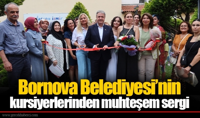 Bornova Belediyesi’nin kursiyerlerinden muhteşem sergi