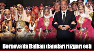 Bornova’da Balkan dansları rüzgarı esti