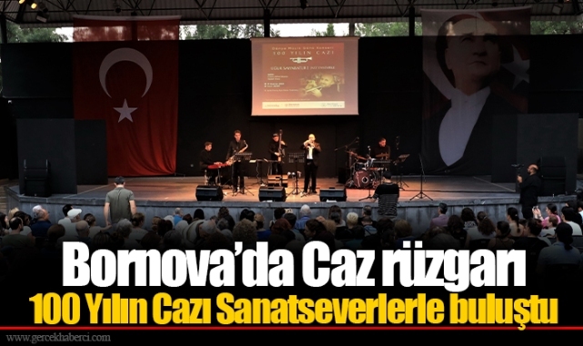 Bornova’da Caz rüzgarı  100 Yılın Cazı Sanatseverlerle buluştu