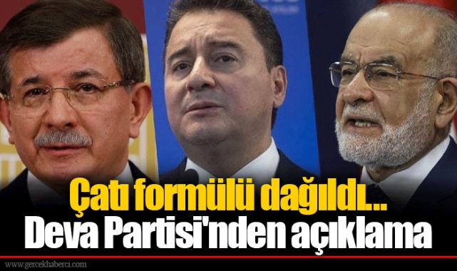 Çatı formülü dağıldı... Deva Partisi'nden açıklama