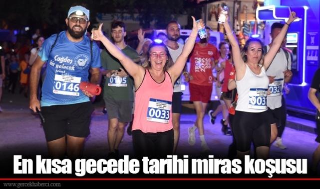 En kısa gecede tarihi miras koşusu