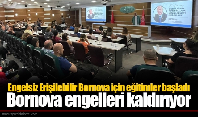 Engelsiz Erişilebilir Bornova için eğitimler başladı