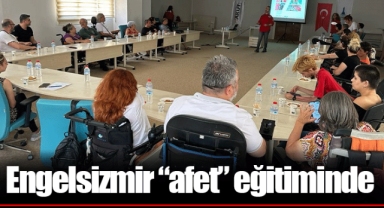Engelsizmir “afet” eğitiminde