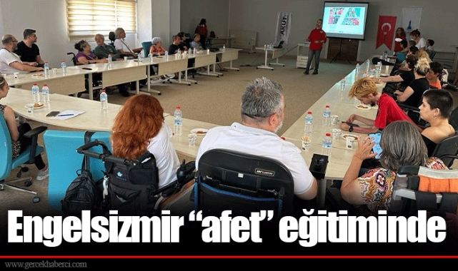 Engelsizmir “afet” eğitiminde