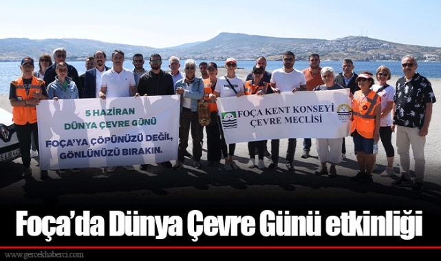 Foça’da Dünya Çevre Günü etkinliği
