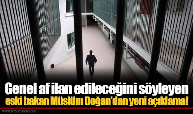 Genel af ilan edileceğini söyleyen eski bakan Müslüm Doğan'dan yeni açıklama!