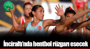 İnciraltı’nda hentbol rüzgarı esecek