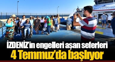 İZDENİZ’in engelleri aşan seferleri 4 Temmuz’da başlıyor