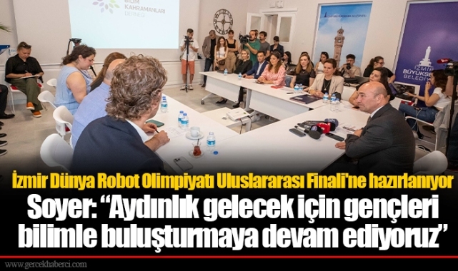 İzmir Dünya Robot Olimpiyatı Uluslararası Finali'ne hazırlanıyor