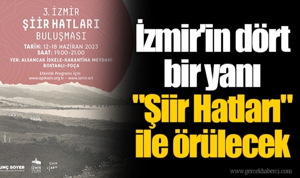 İzmir'in dört bir yanı "Şiir Hatları" ile örülecek