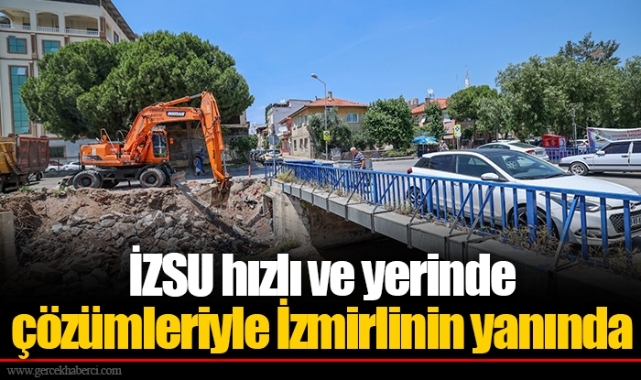 İZSU hızlı ve yerinde çözümleriyle İzmirlinin yanında