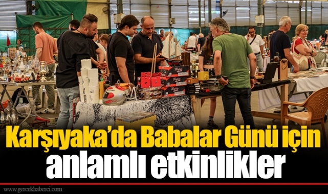 Karşıyaka’da Babalar Günü için anlamlı etkinlikler