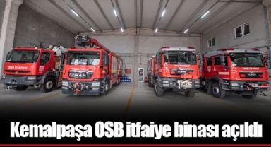 Kemalpaşa OSB itfaiye binası açıldı