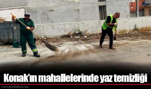 Konak’ın mahallelerinde yaz temizliği