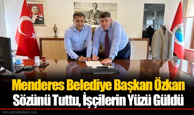Menderes Belediye Başkan Özkan Sözünü Tuttu İşçilerin Yüzü Güldü