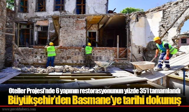 Oteller Projesi’nde 6 yapının restorasyonunun yüzde 35’i tamamlandı