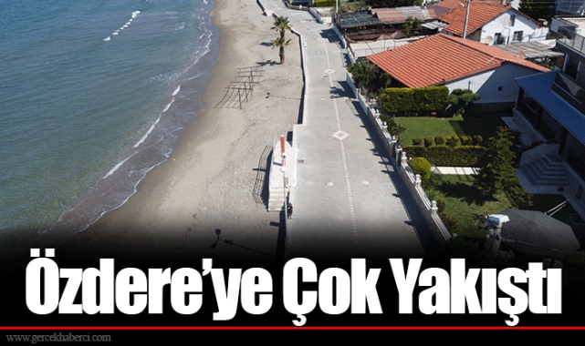Özdere’ye Çok Yakıştı