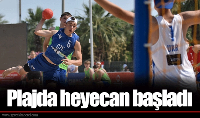 Plajda heyecan başladı