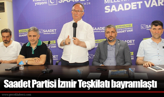 Saadet Partisi İzmir Teşkilatı bayramlaştı